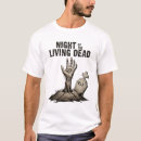 Search for night of the living dead tshirts Zombie
