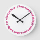 Search for always late clocks Time