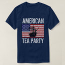 Search for tea party tshirts political