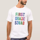 Search for 1st grader tshirts First