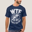 Search for wtf fish tshirts Bass