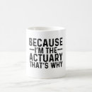 Search for actuary coffee mugs Profession