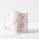 Search for 40th birthday quotes mugs For her