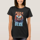 Search for bear with sunglasses tshirts Grizzly