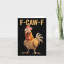 Search for chicken quotes cards invites F caw