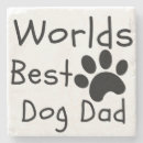Search for funny dog coasters Dad