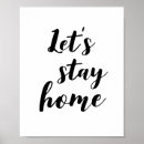 Search for lets stay home posters Quote