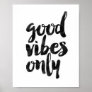 Search for good vibe posters Good vibes only