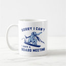 Search for board meeting mugs Funny