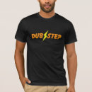 Search for dub step tshirts Bass