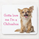 Search for chihuahua mousepads Chewawa