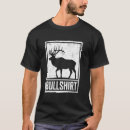 Search for bullshirt tshirts Deer