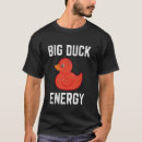 Search for rubber ducky tshirts Energy