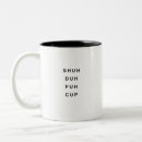 Search for coworker birthday mugs Shu duh fuh