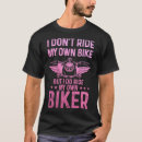 Search for biker wife tshirts Own