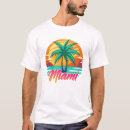 Search for miami tshirts Summer
