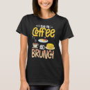 Search for brunch tshirts Food