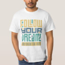 Search for follow your dreams clothing Inspirational