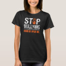 Search for stop tshirts Bullying