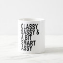 Search for classy sassy mugs Smart