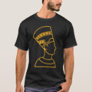Search for nefertiti tshirts Egyptian
