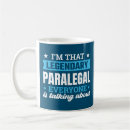 Search for funny paralegal mugs Law school