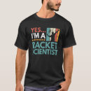 Search for scientist tshirts Racket