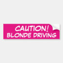 Search for blonde bumper stickers Woman