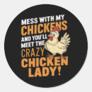 Search for crazy chicken lady stickers Poultry