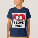 Search for valentines day boys tshirts I love you