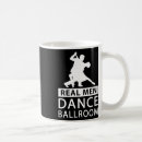 Search for ballroom dance coffee mugs Dancer