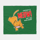 Search for meow meow blankets Funny cat