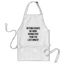 Search for procrastinator aprons Procrastinate