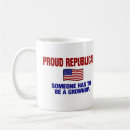 Search for proud republican mugs Conservative