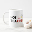 Search for hot teacher mugs Funny