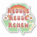 Search for reuse renew recycle stickers Environment