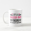 Search for the best things in life mugs Mum
