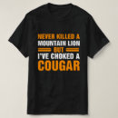 Search for mountain lion tshirts Funny