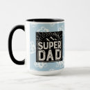 Search for super daddy mugs Birthday for dad