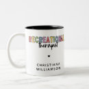 Search for recreation mugs Recreational therapist