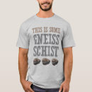Search for schist tshirts Rocks