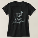 Search for recipient tshirts Organ donation