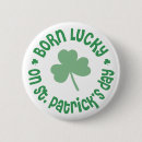 Search for st patricks day birthday badges Lucky