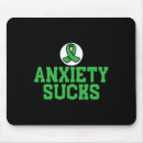 Search for suck mousepads Anxiety