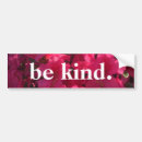 Search for kindness bumper stickers Be kind