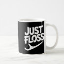 Search for floss mugs Hygienist