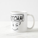 Search for gotcha mugs Funny