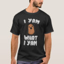 Search for yam tshirts Pun