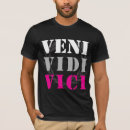 Search for i came saw conquered tshirts Vidi