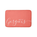 Search for hello gorgeous bath mats Typography